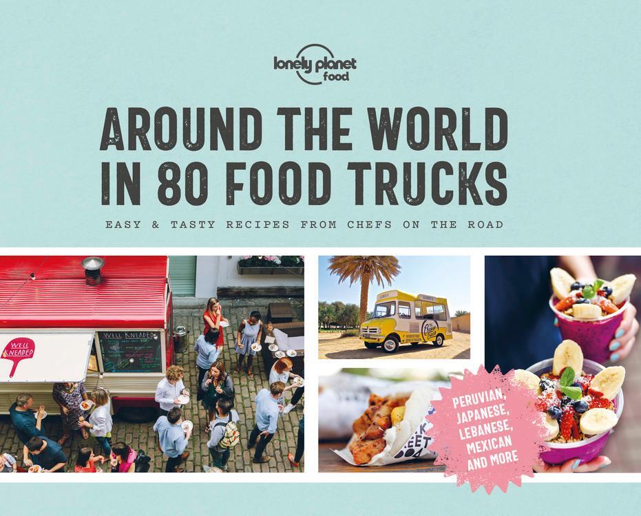 Cover: 9781788681315 | Lonely Planet Around the World in 80 Food Trucks | Food | Buch | 2019