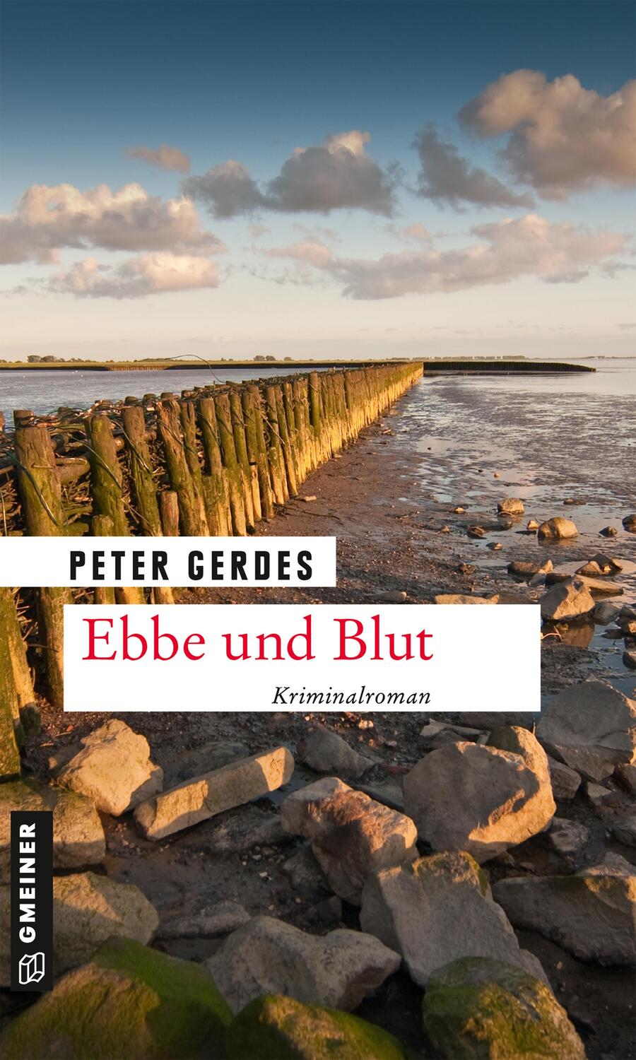 Cover: 9783839226643 | Ebbe und Blut | Kriminalroman | Peter Gerdes | Taschenbuch | Deutsch