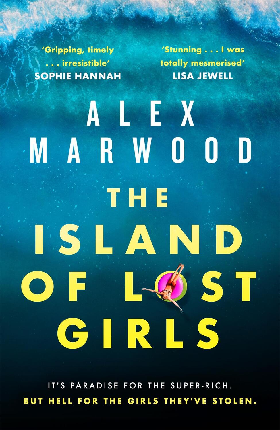 Cover: 9781408725498 | The Island of Lost Girls | Alex Marwood | Buch | Gebunden | Englisch
