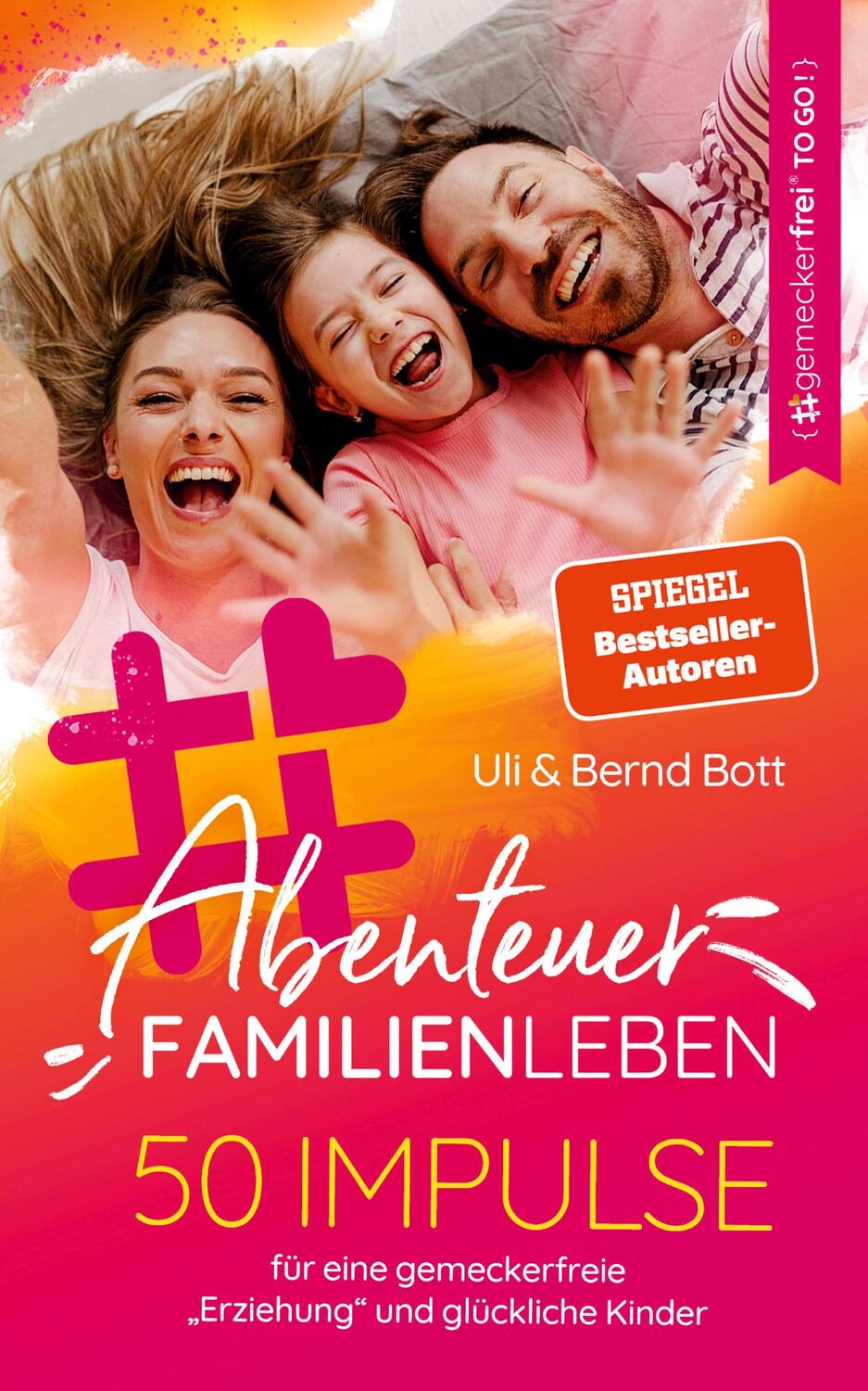 Cover: 9798989018901 | Abenteuer Familienleben | Uli Bott (u. a.) | Taschenbuch | Paperback