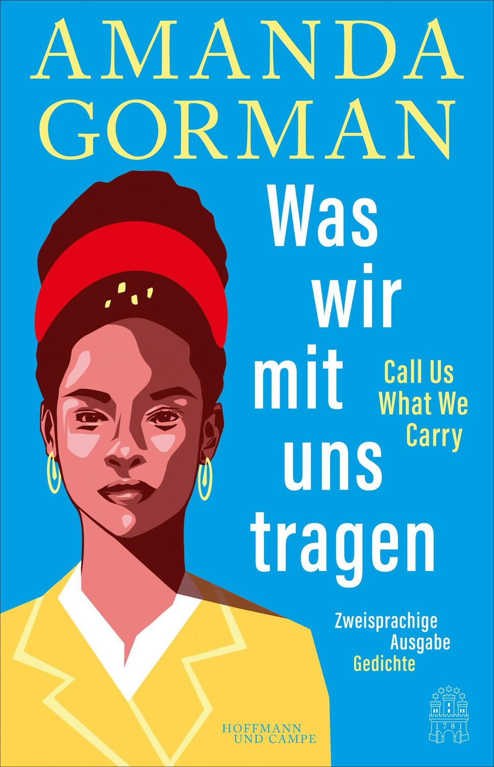 Cover: 9783455011722 | Was wir mit uns tragen - Call Us What We Carry: Zweisprachige Ausgabe