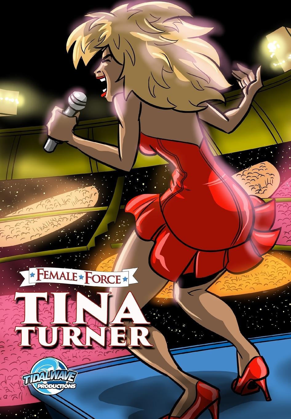 Cover: 9781956841923 | Female Force | Tina Turner | Michael Frizell | Taschenbuch | Paperback