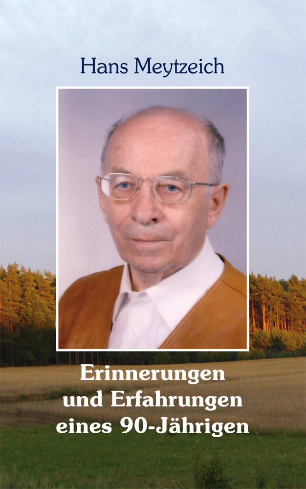 Cover: 9783865574305 | Erinnerungen und Erfahrungen eines 90-Jährigen | Meytzeich Hans | Buch