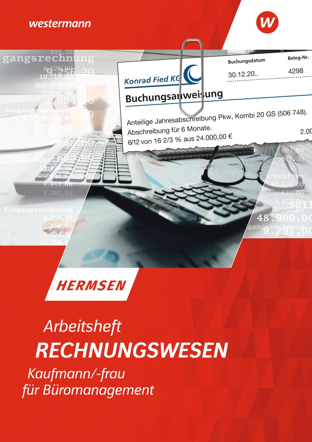Cover: 9783142104621 | Rechnungswesen Kaufmann/Kauffrau für Büromanagement. Arbeitsheft