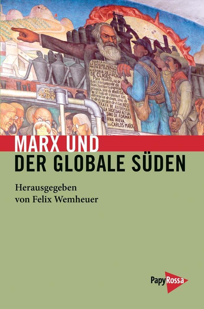 Cover: 9783894386054 | Marx und der globale Süden | Neue Kleine Bibliothek 227 | Taschenbuch