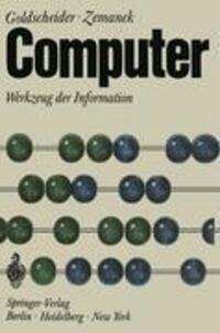 Cover: 9783540054061 | Computer | Werkzeug der Information | Peter Goldschneider (u. a.)