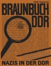Cover: 9783939929123 | Braunbuch DDR | Nazis in der DDR | Olaf Kappelt | Taschenbuch | 588 S.