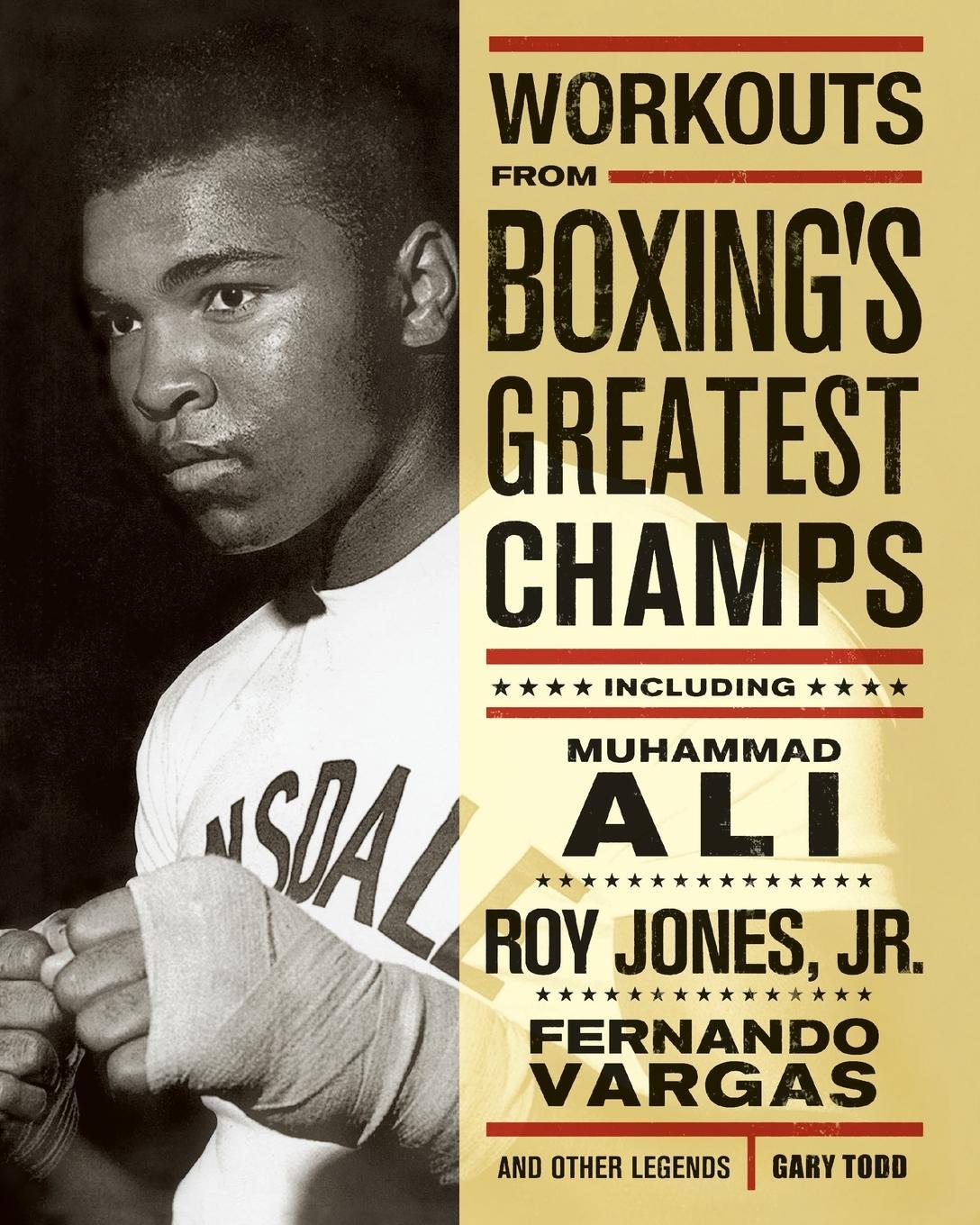 Cover: 9781569754436 | Workouts from Boxing's Greatest Champs | Gary Todd | Taschenbuch