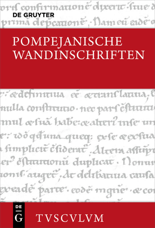 Cover: 9783110649437 | Pompejanische Wandinschriften | Lateinisch - deutsch | Rudolf Wachter