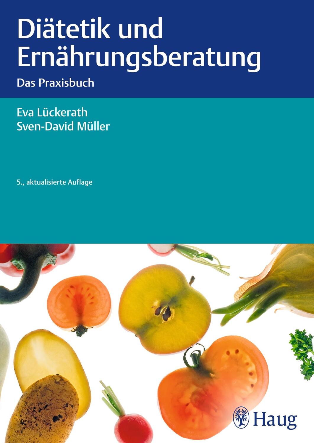 Cover: 9783830476900 | Diätetik und Ernährungsberatung | Das Praxisbuch | Lückerath (u. a.)