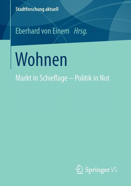 Cover: 9783658117566 | Wohnen | Eberhard Von Einem | Taschenbuch | Stadtforschung aktuell