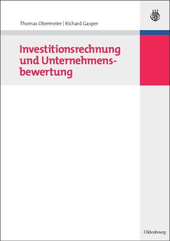 Cover: 9783486583342 | Investitionsrechnung und Unternehmensbewertung | Gasper (u. a.) | Buch