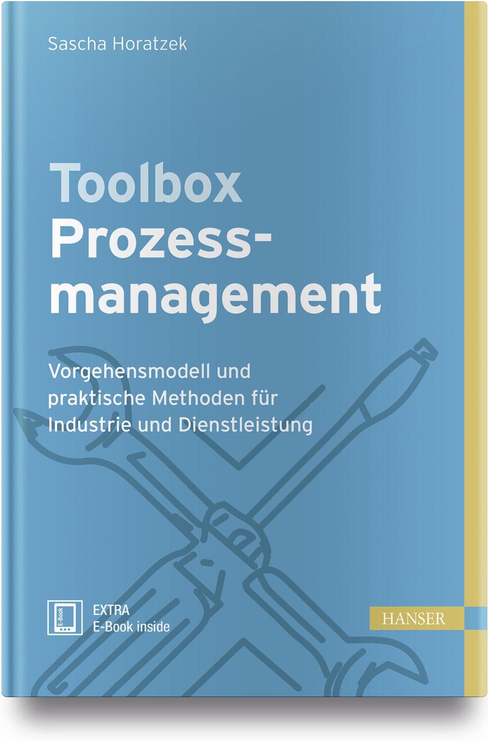 Cover: 9783446457652 | Toolbox Prozessmanagement | Sascha Horatzek | Bundle | 1 Buch | 2018
