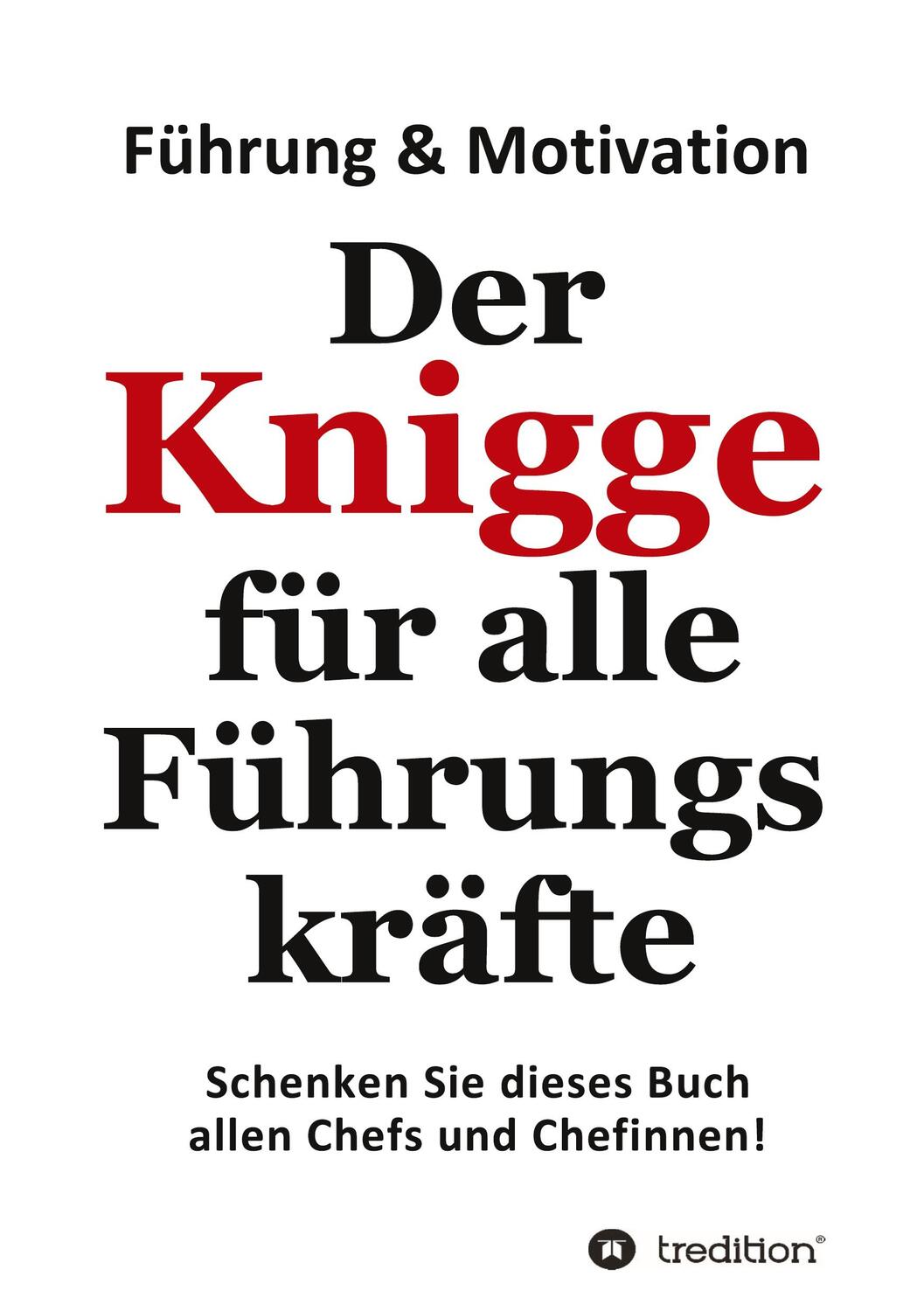 Cover: 9783347809314 | Der Knigge für alle Führungskräfte | Detlev Gebhard | Taschenbuch