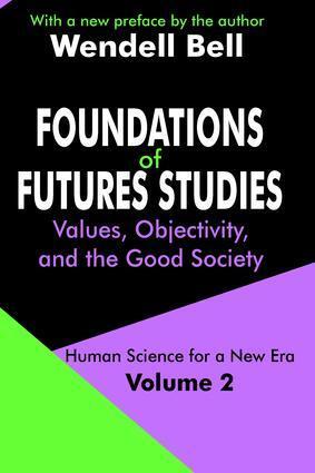 Cover: 9780765805669 | Foundations of Futures Studies | Wendell Bell | Taschenbuch | Englisch