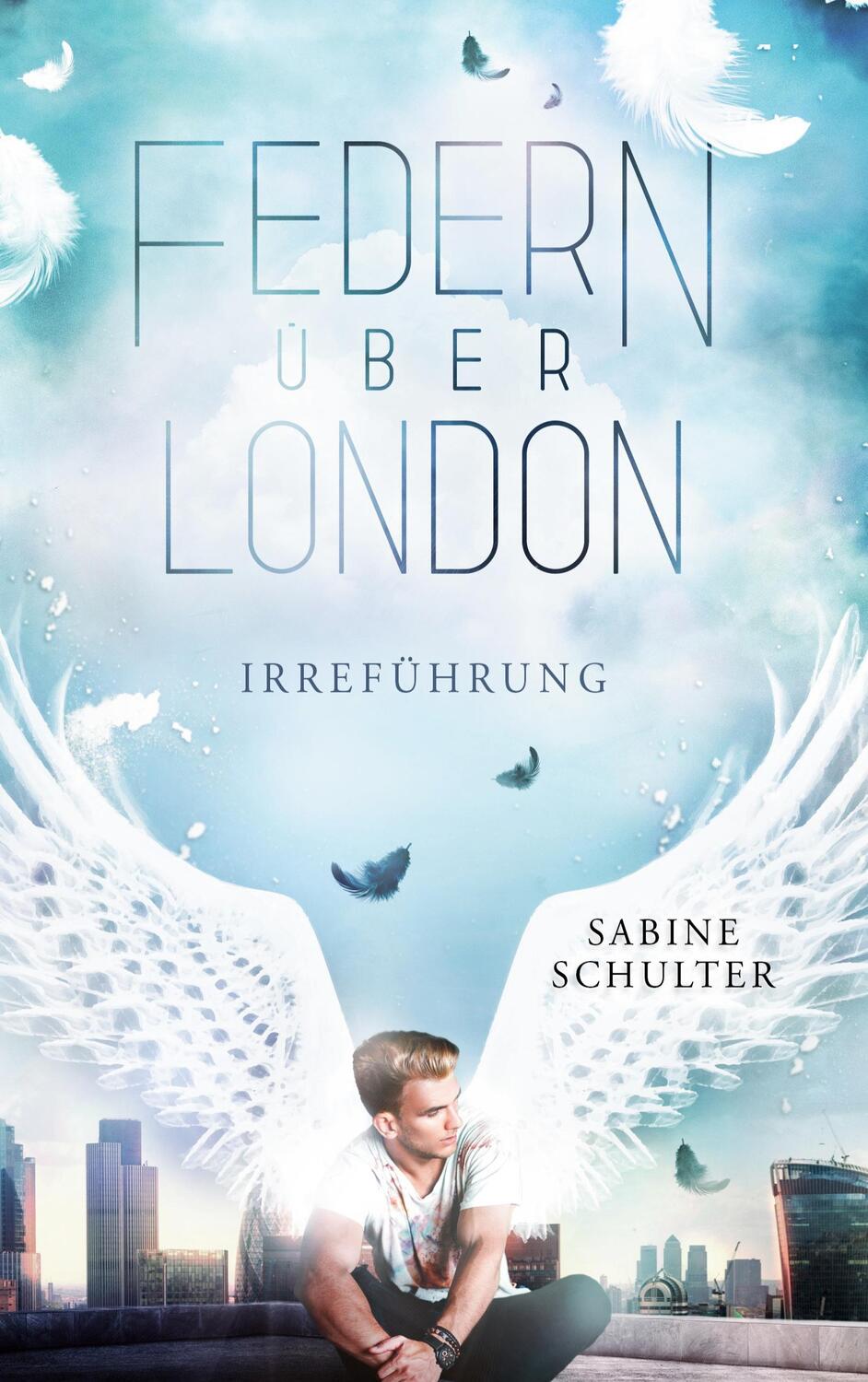 Cover: 9783752620603 | Federn über London 2 | Irreführung | Sabine Schulter | Buch | 408 S.