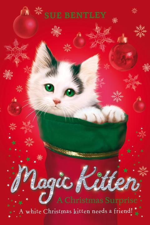 Cover: 9780141370644 | Magic Kitten: A Christmas Surprise | Sue Bentley | Taschenbuch | 2016
