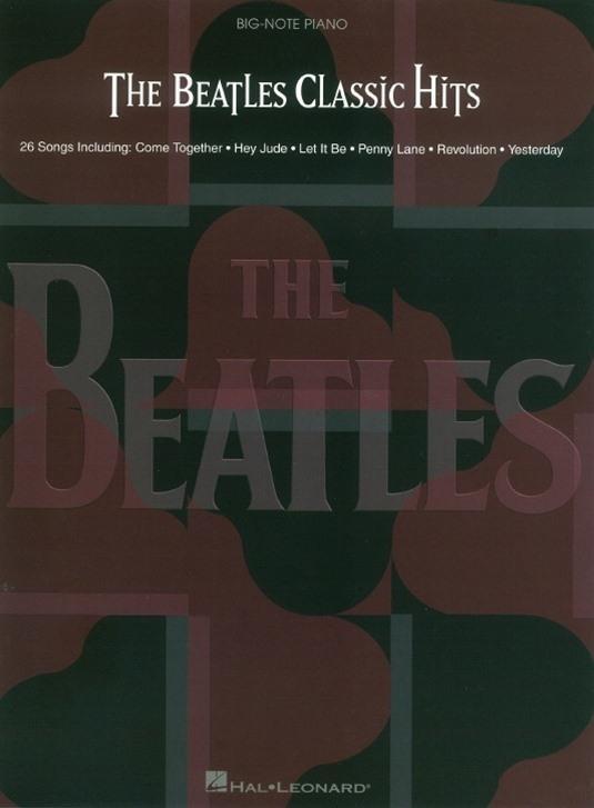 Cover: 9780634025730 | The Beatles Classic Hits | Taschenbuch | Big Note Piano | Englisch