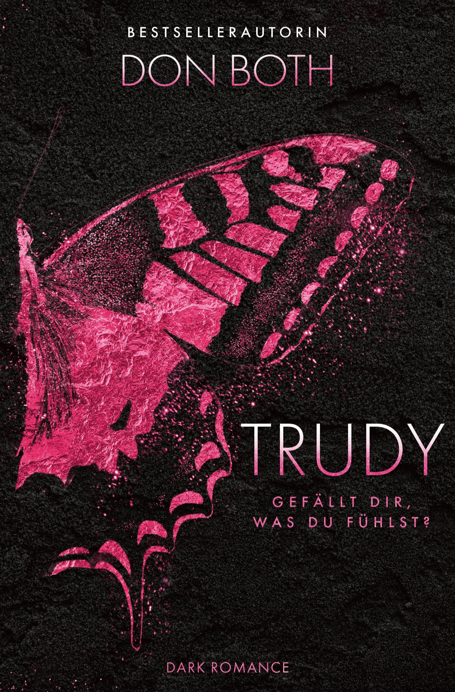 Cover: 9783759215567 | Trudy | Gefällt dir, was du fühlst? | Don Both | Taschenbuch | 400 S.