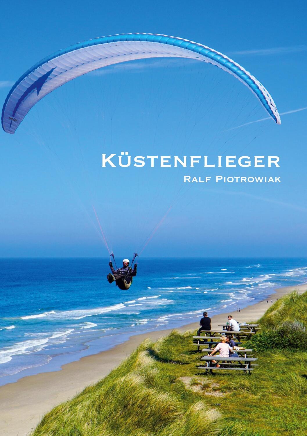 Cover: 9783757846305 | Küstenflieger | Ralf Piotrowiak | Taschenbuch | Paperback | 108 S.