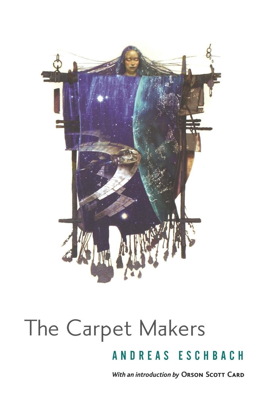 Cover: 9780765314901 | The Carpet Makers | Andreas Eschbach | Taschenbuch | Paperback | 2006