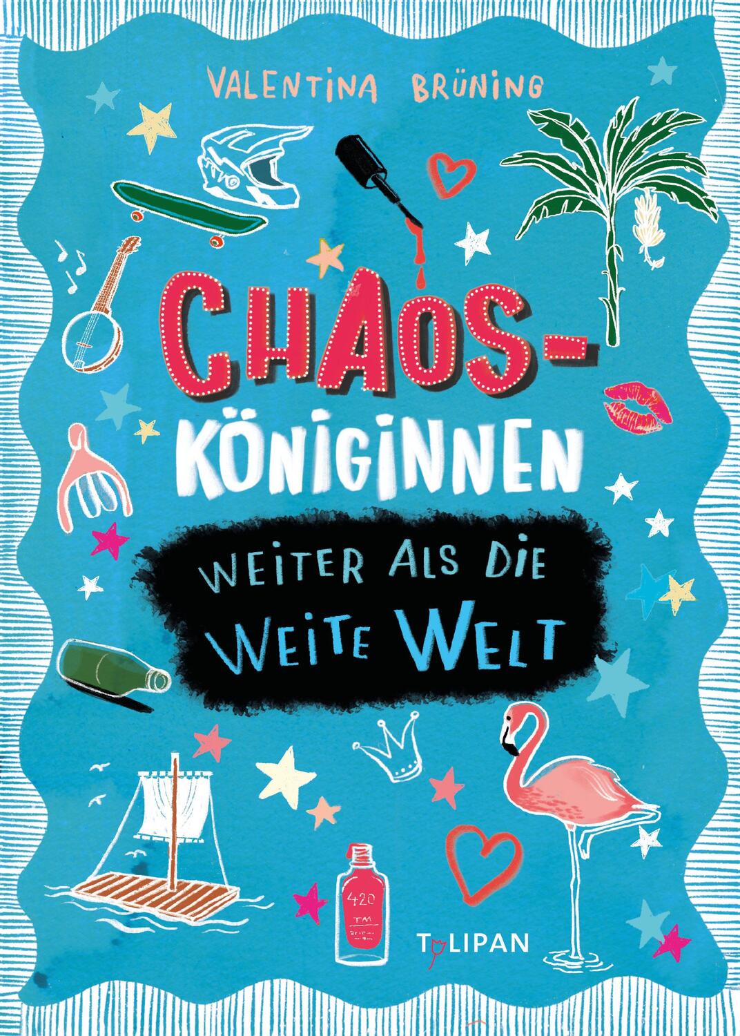 Cover: 9783864295836 | Chaosköniginnen | Weiter als die weite Welt | Valentina Brüning | Buch
