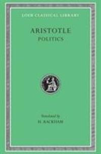 Cover: 9780674992917 | Politics | Aristotle | Buch | Loeb Classical Library | Gebunden