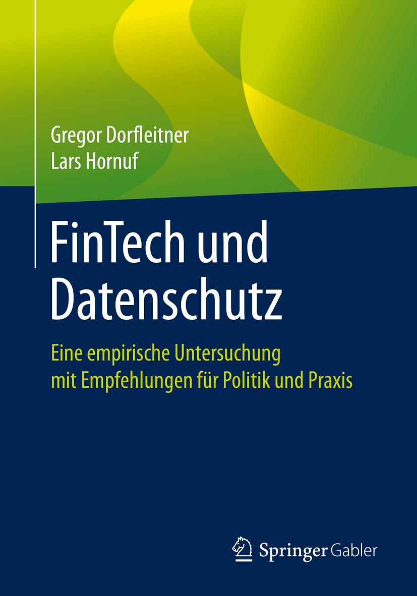 Cover: 9783658264994 | FinTech und Datenschutz | Lars Hornuf (u. a.) | Taschenbuch | xvi