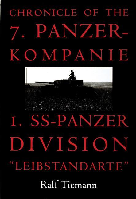 Cover: 9780764304637 | Chronicle of the 7. Panzer-Kompanie 1. Ss-Panzer Division...