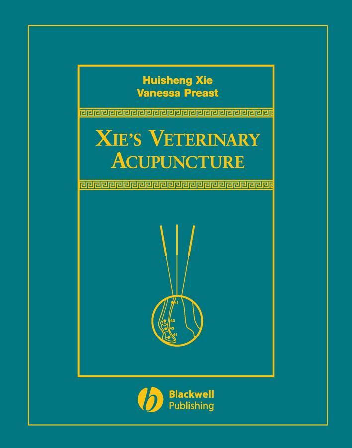 Cover: 9780813812472 | Xie's Veterinary Acupuncture | Huisheng Xie (u. a.) | Buch | Gebunden