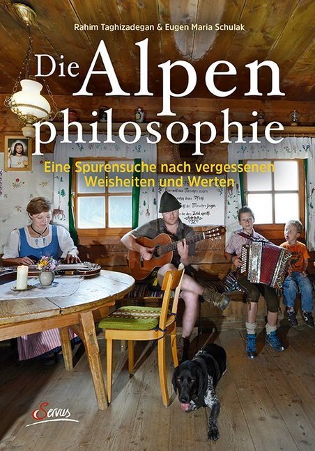 Cover: 9783710400049 | Die Alpenphilosophie | Rahim Taghizadegan (u. a.) | Buch | 2015