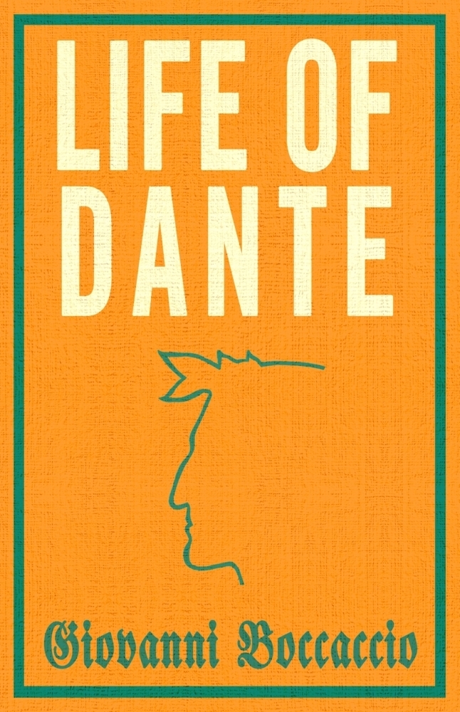 Cover: 9781847496638 | Life of Dante | Giovanni Boccaccio | Taschenbuch | Englisch | 2017