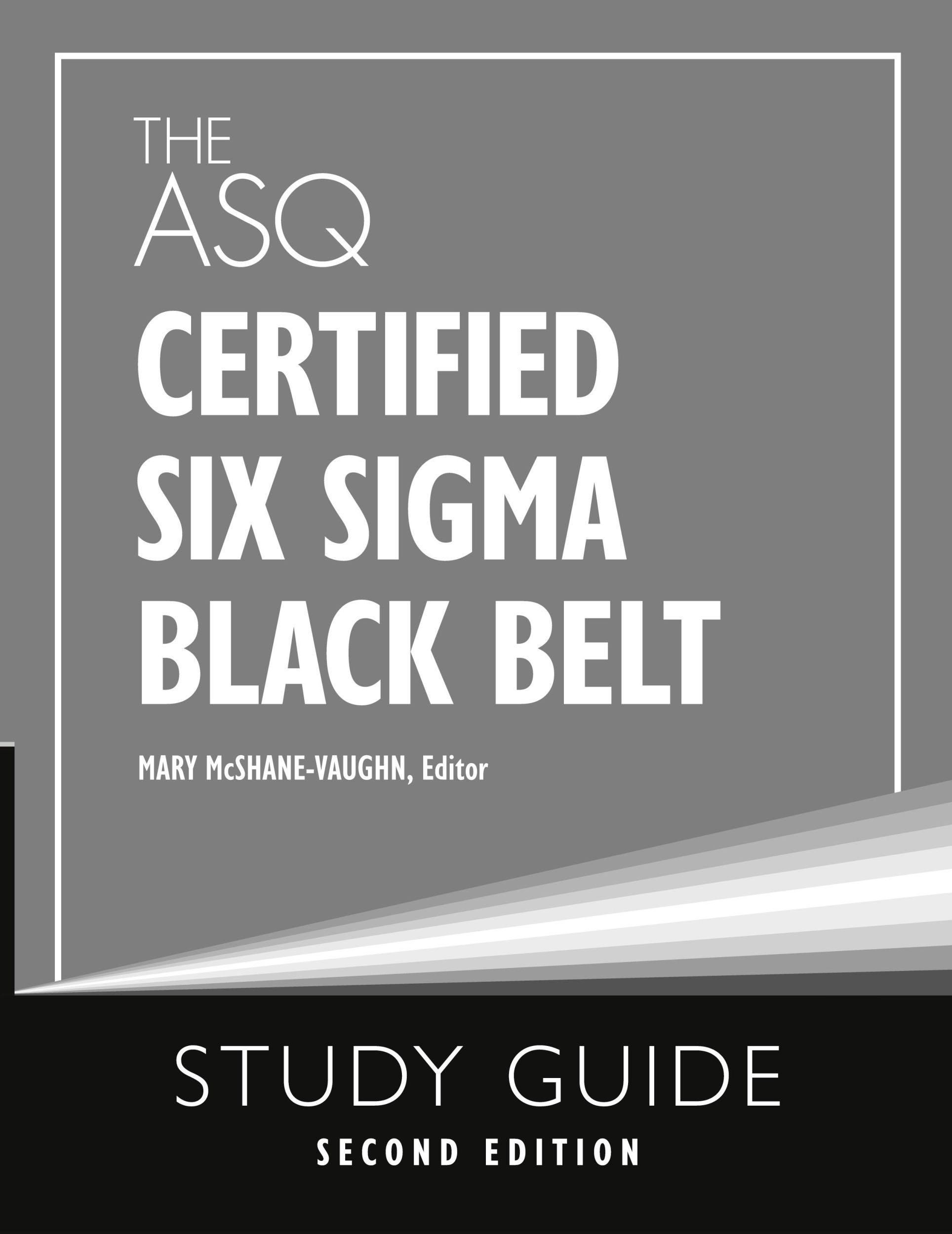 Cover: 9781636941165 | The ASQ Certified Six Sigma Black Belt Study Guide | McShane-Vaughn