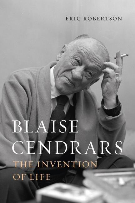 Cover: 9781789145205 | Blaise Cendrars | The Invention of Life | Eric Robertson | Buch | 2022