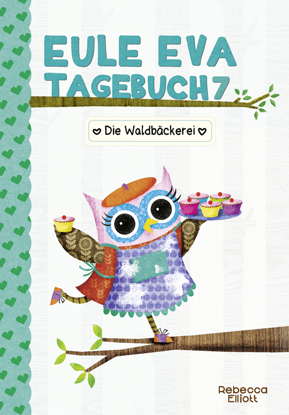 Cover: 9783948638221 | Eule Eva Tagebuch - Die Waldbäckerei | Rebecca Elliott | Buch | 80 S.