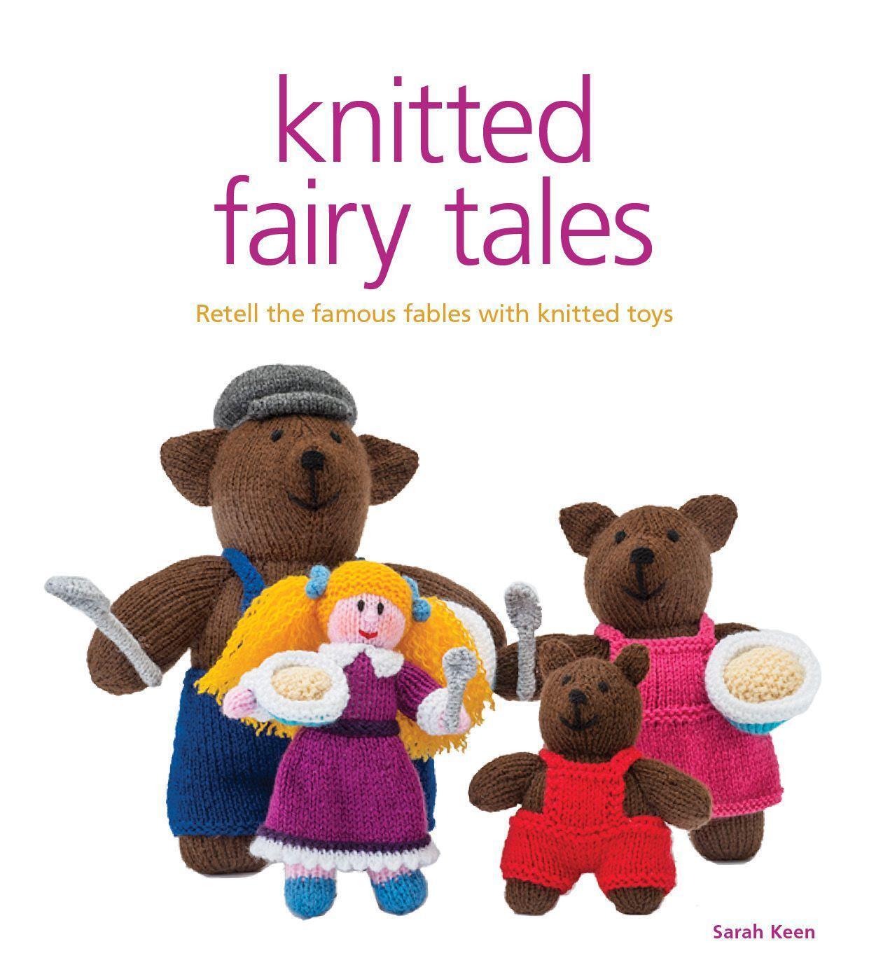 Cover: 9781861089694 | Knitted Fairy Tales | Recreate the Famous Stories with Knitted Toys