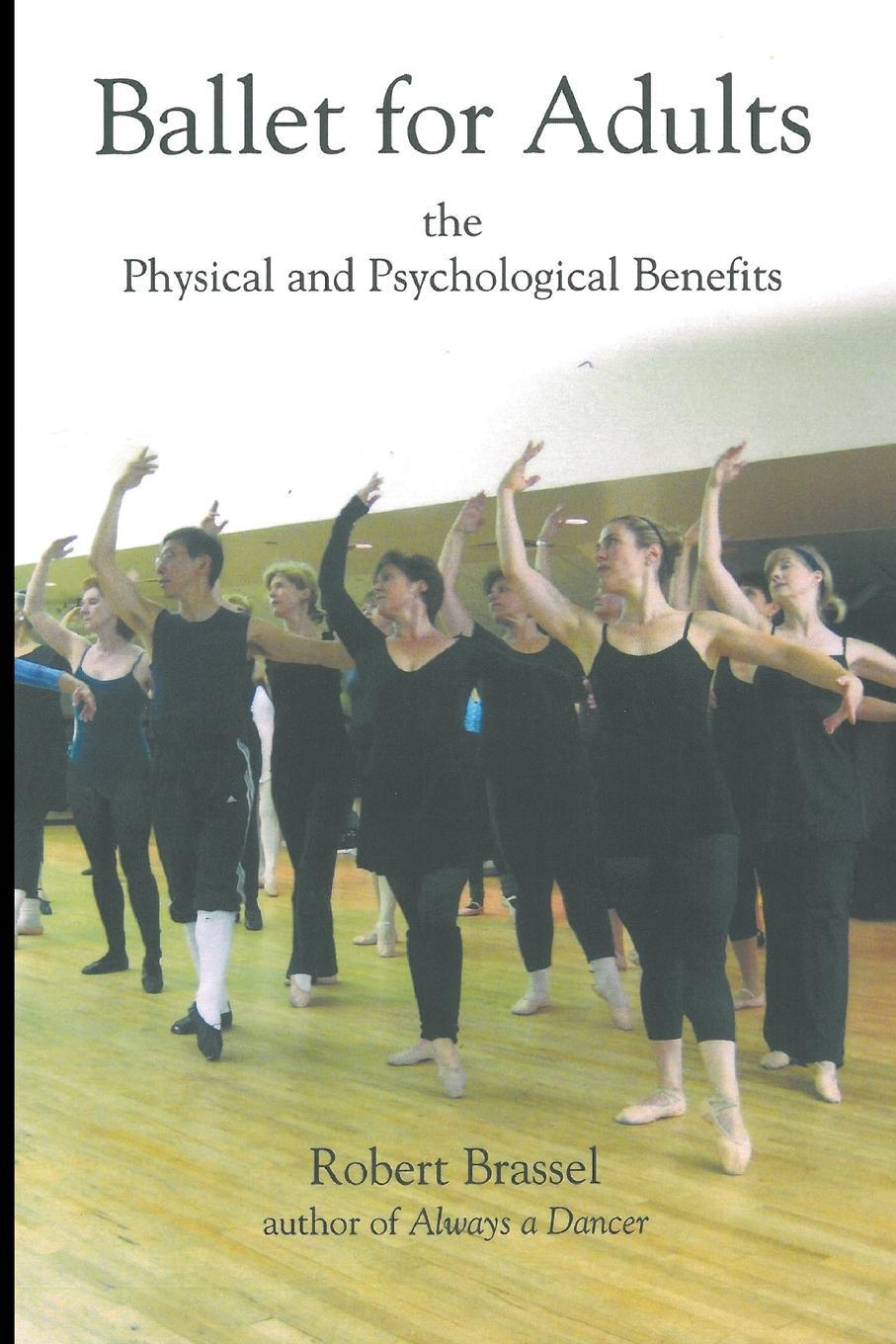 Cover: 9781666767995 | Ballet for Adults | Robert Brassel | Taschenbuch | Paperback | 2023