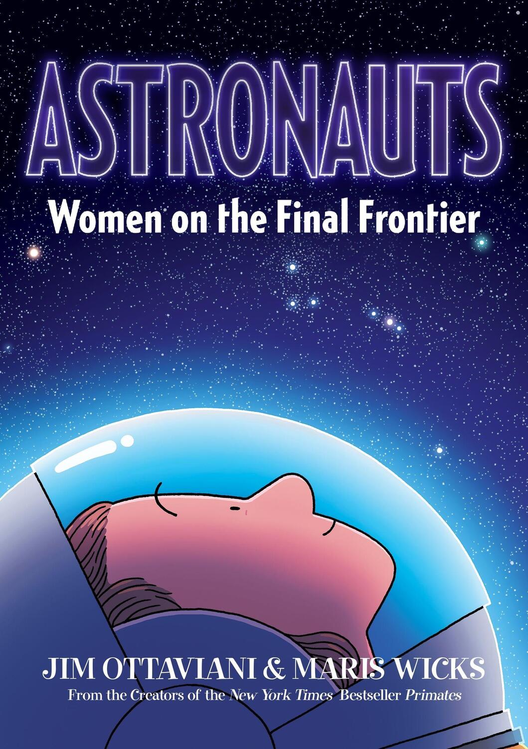 Cover: 9781626728776 | Astronauts | Women on the Final Frontier | Jim Ottaviani | Taschenbuch