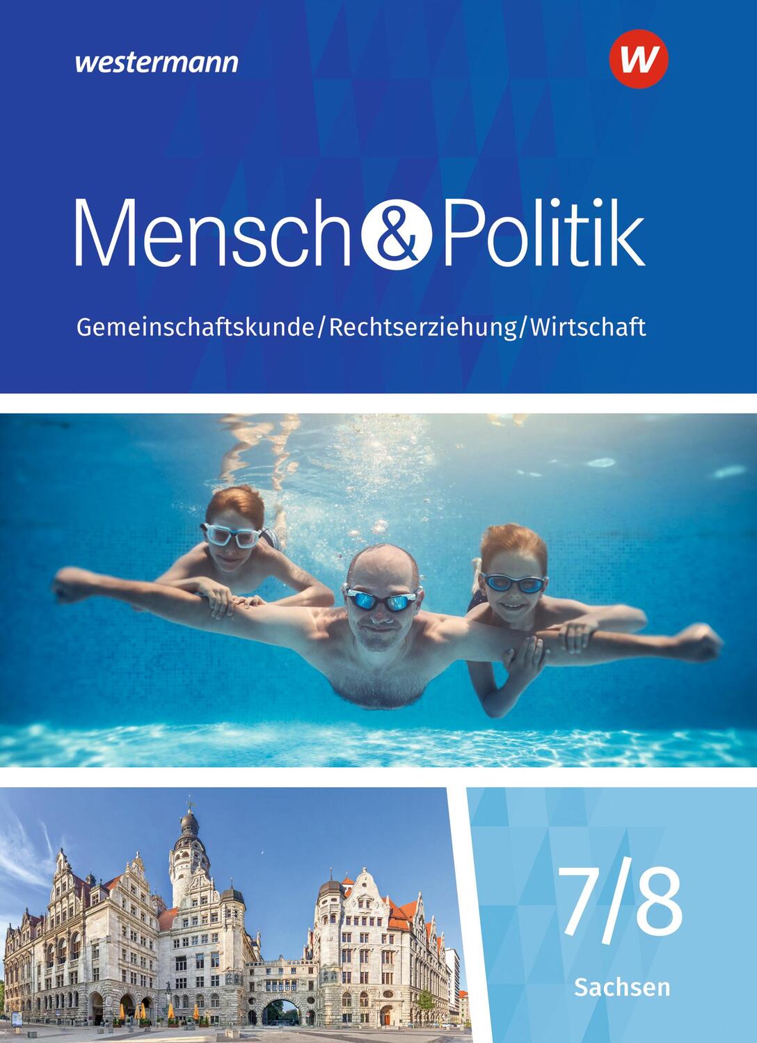 Cover: 9783141166118 | Mensch und Politik SI 7/8. Schülerband. Gymnasien in Sachsen | Bundle