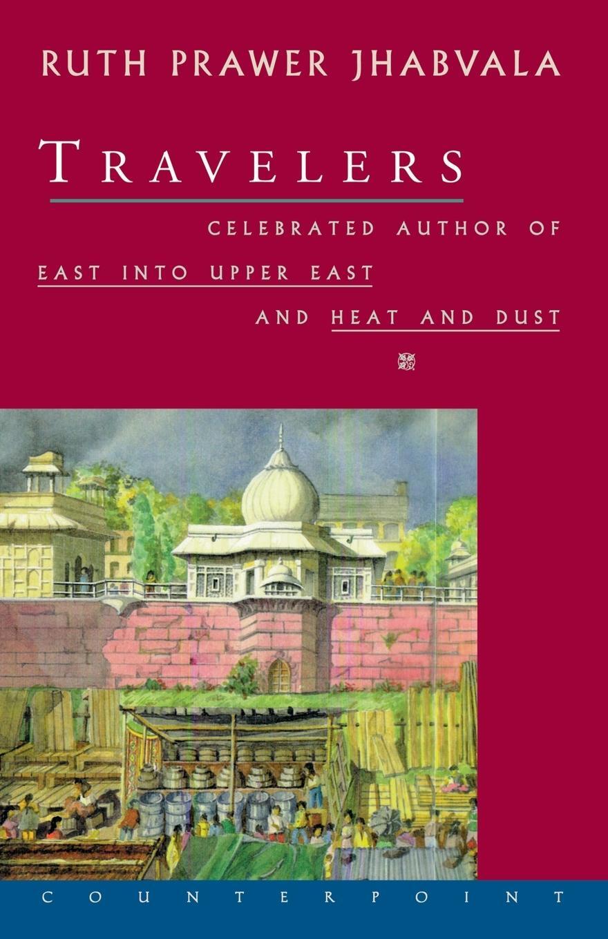 Cover: 9781582430331 | Travelers | Ruth Prawer Jhabvala | Taschenbuch | Paperback | Englisch