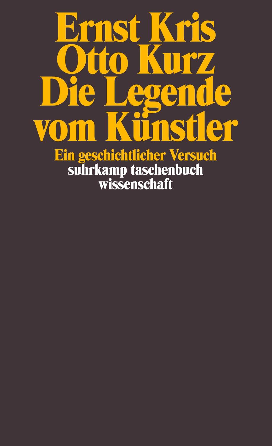 Cover: 9783518288023 | Die Legende vom Künstler | Ein geschichtlicher Versuch | Kris (u. a.)