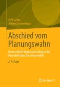 Cover: 9783658007805 | Abschied vom Planungswahn | Arthur Zimmermann (u. a.) | Taschenbuch