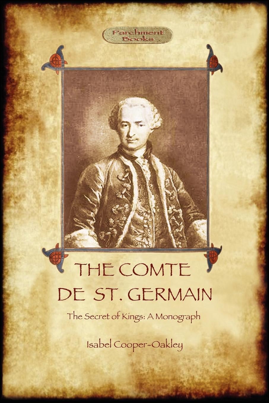 Cover: 9781908388643 | The Comte de St Germain | Isabel Cooper-Oakley | Taschenbuch | 2012