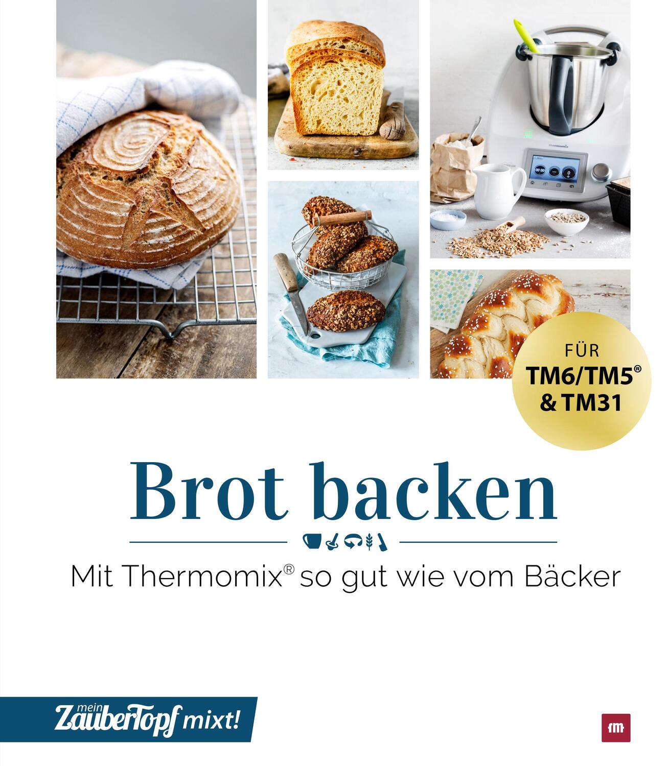 Cover: 9783964171887 | mein ZauberTopf mixt! Brot backen | Vivian Koitka | Buch | 260 S.
