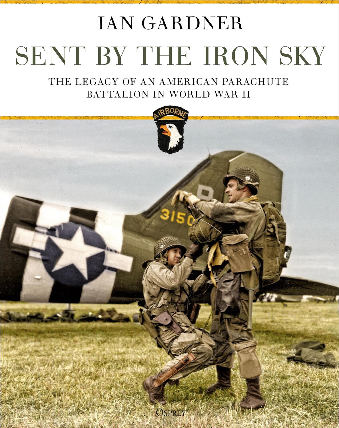 Cover: 9781472837387 | Sent by the Iron Sky | Ian Gardner | Buch | Gebunden | Englisch | 2019
