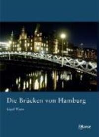 Cover: 9783434526216 | Die Brücken von Hamburg | Eigel Wiese | Buch | Deutsch | 2008 | Hanse