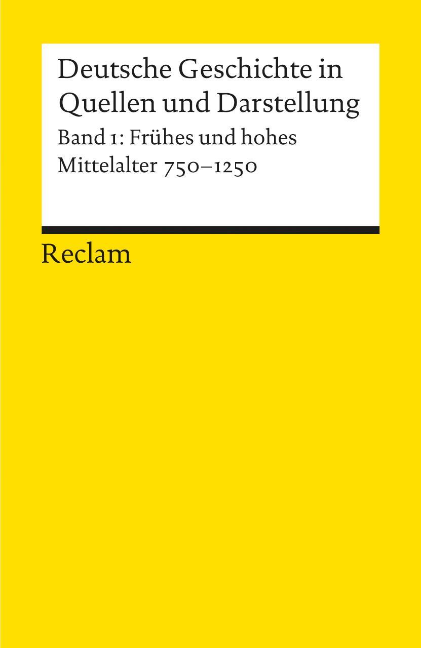 Cover: 9783150170014 | Deutsche Geschichte 1 in Quellen und Darstellungen | Wilfried Hartmann