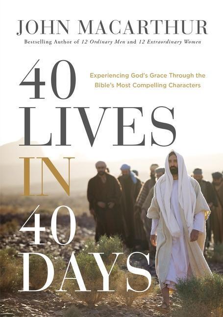 Cover: 9780785295594 | 40 Lives in 40 Days | John F. MacArthur | Buch | Englisch | 2022