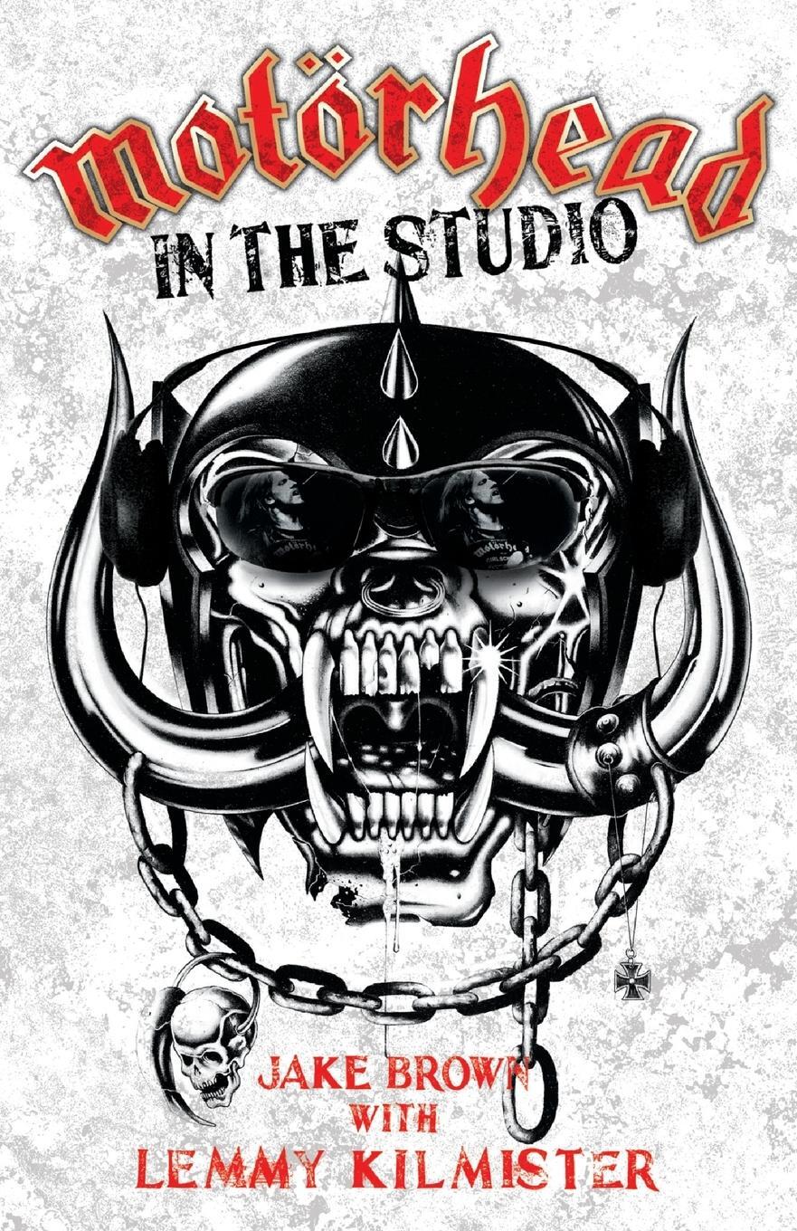 Cover: 9781844549788 | Motorhead - In The Studio | Jake Brown | Taschenbuch | Paperback