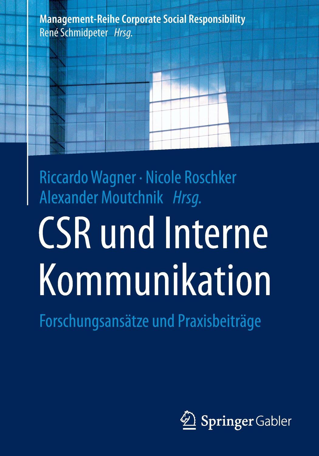 Cover: 9783662528709 | CSR und Interne Kommunikation | Forschungsansätze und Praxisbeiträge